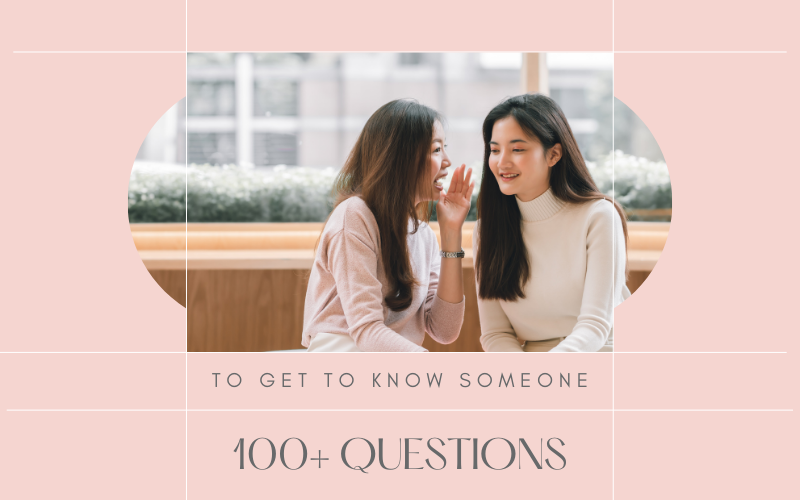 Questions to Get to Know Someone